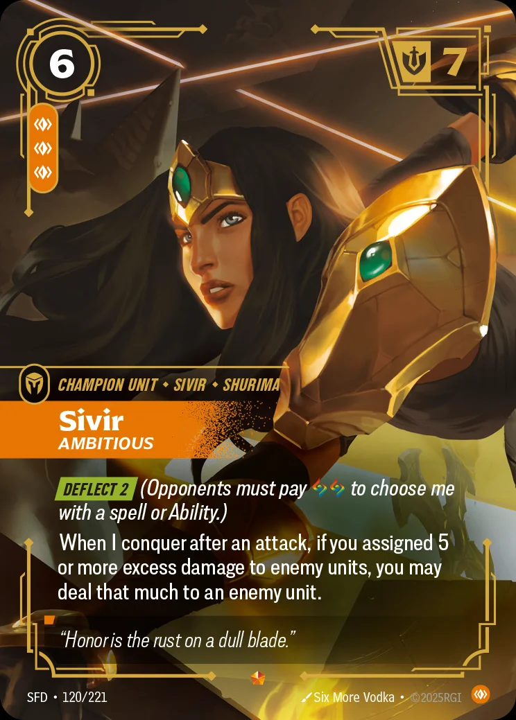 Sivir, Ambitious