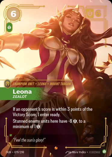 Leona, Zealot