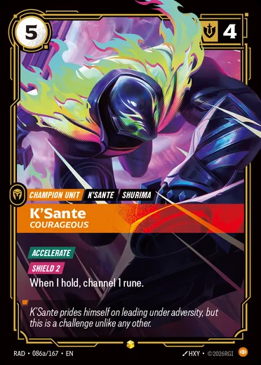 K'Sante, Courageous