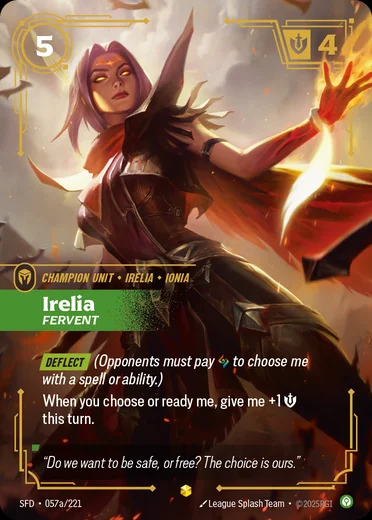 Irelia, Fervent