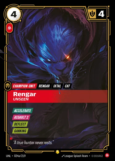 Rengar, Unseen